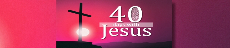 40 Days with Jesus