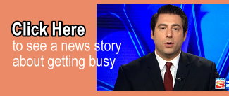 Click Here to see a news story about getting busy