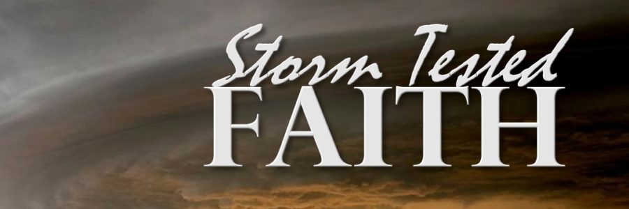 Storm Tested Faith