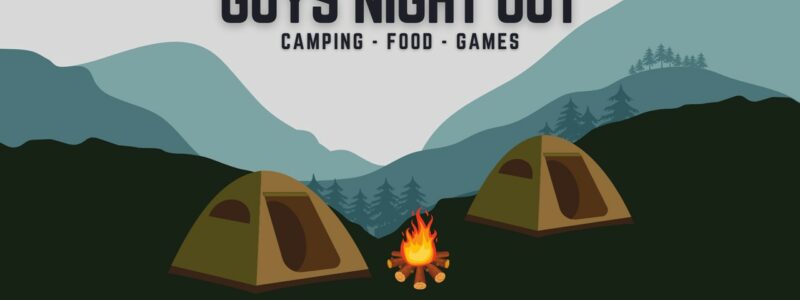 Guys Night Out Camp Out