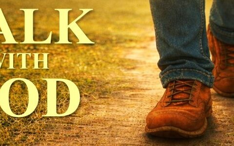 Walk with God